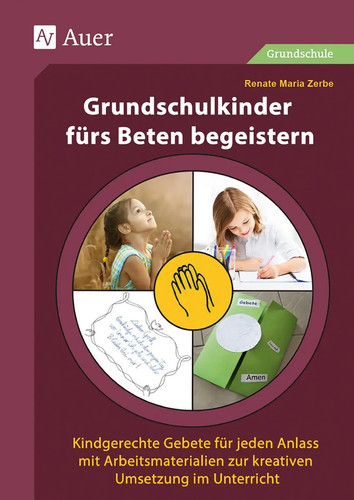 Grundschulkinder fürs beten - grundschulkinder,
