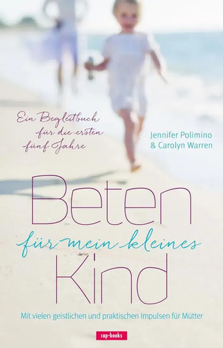 Beten für mein kleines - kind, |