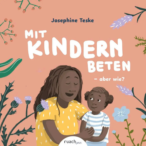 Mit kindern beten aber - mit,