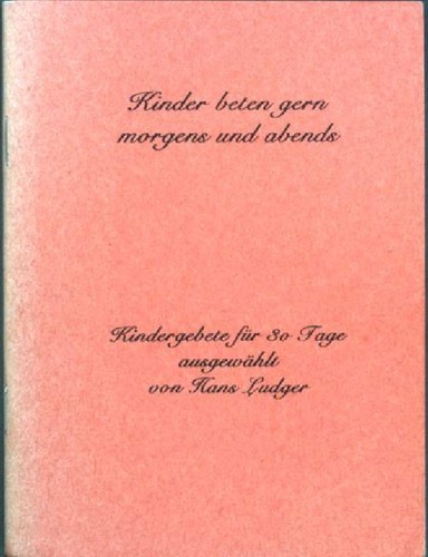 Kinder beten gern - morgens, und