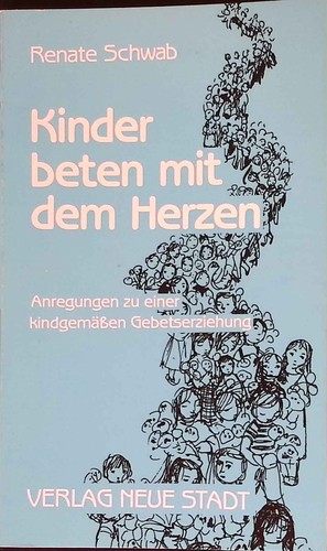 Kinder beten mit dem herzen - kinder,