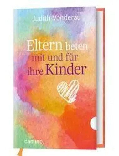 Eltern beten mit und - für, ihre