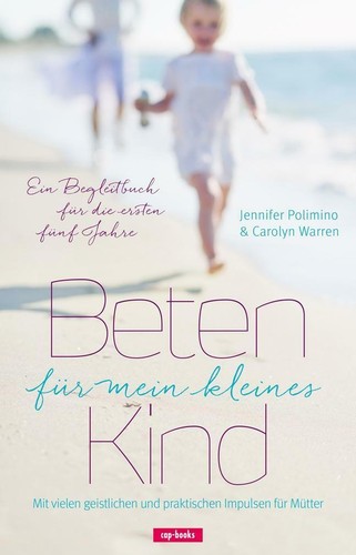 Beten für mein kleines - kind, |