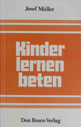 Kinder lernen beten müller - beten.,